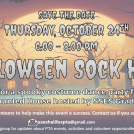 Halloween Sock-Hop Dance Thursday, October 24th 6PM – 8PM